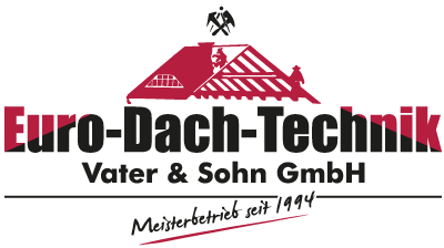 Euro-Dach-Technik Vater & Sohn 