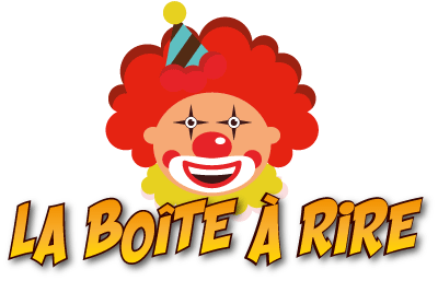 Boîte à Rire (La)