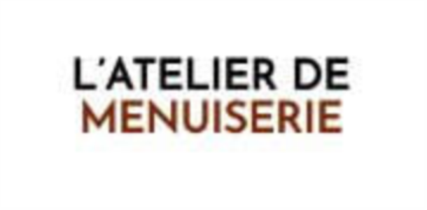 L'ATELIER DE MENUISERIE