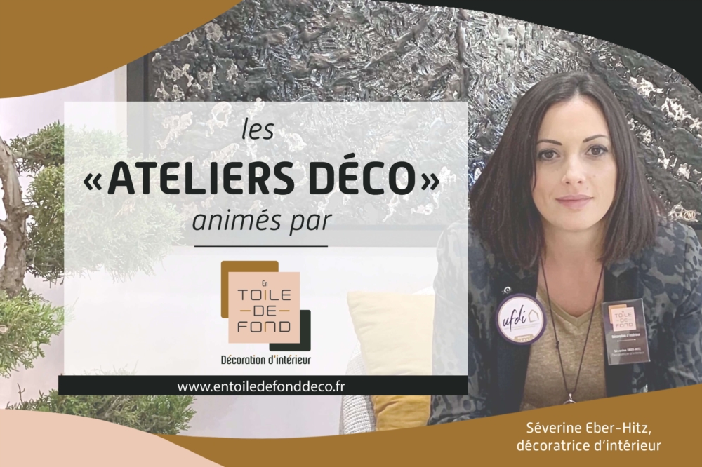 Les "Ateliers Déco"