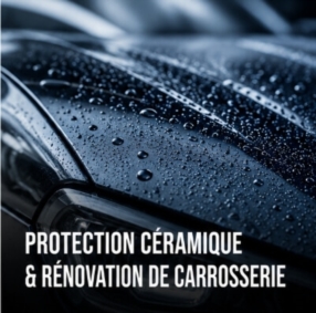 Protection Céramique & Rénovation de Carrosserie