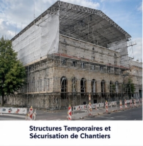 Structures Temporaires et Sécurisation de Chantiers